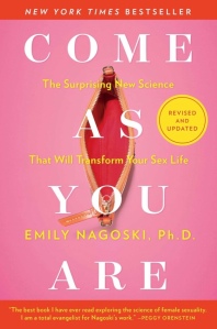 Book cover for Come As You Are by Emily Nagoski